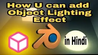 How to add Lighting Effect in blender Very Easy 