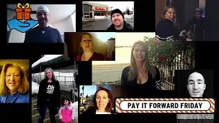 Pay it Forward Friday - Everyone's Paying it Forward!