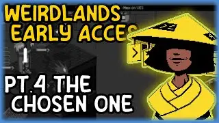 what is this MAGIC! - Weirdlands PT.4
