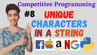 #8 Unique Characters: TCS NQT Coding Questions In Python | Competitive Coding | Placement 2021 