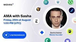 AMA with Sasha