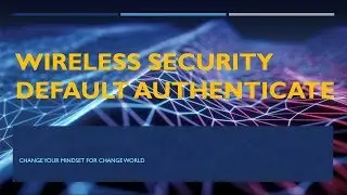 WIRELESS SECURITY DEFAULT AUTHENTICATE MIKROTIK ROUTER 
