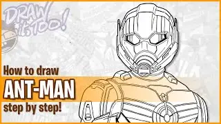 How to Draw ANT-MAN | Narrated Step-by-Step Drawing Tutorial