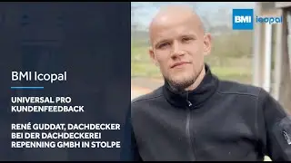Universal Pro Kundenfeedback | BMI Icopal