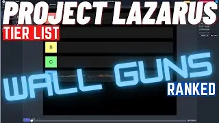 Roblox Project Lazarus: Best Wall Gun Tier List 2021