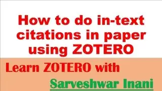 How to do in text citations in paper using ZOTERO