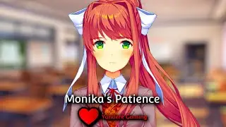 (DDLC Mod) - Monika's Patience