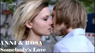 Anni & Rosa // Somebody's Love