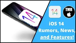 iOS 14 Latest News! Rumors and Features
