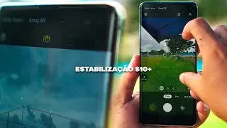 GALAXY S10, MELHOR ESTABILIZAÇÃO DE CÂMERA DO MUNDO? BATE A DO IPHONE