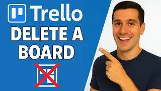 How to Delete a Board in Trello? [Step-by-Step]