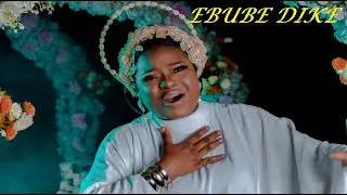 Tinuade - EBUBE DIKE (Official Video)
