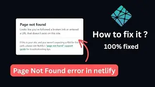 How to Fix Netlify Page Not Found? || Netlify React Page Not Found Solution 2025.