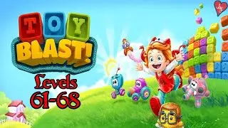 Toy Blast ~ Levels: 61-68
