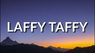 D4L - Laffy Taffy (Lyrics) she got left tap it Girl Bring it back drop that girl