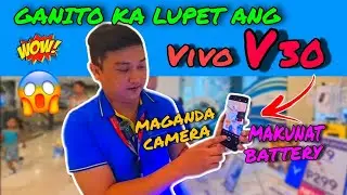 Ganito ka lupet ang VIVO V30 PRO 5G | Makunat ang BATTERY | Maganda ang CAMERA