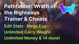 Pathfinder: Wrath of the Righteous Trainer +18 Cheats (Mega Exp, Edit Stats, & 16 More)