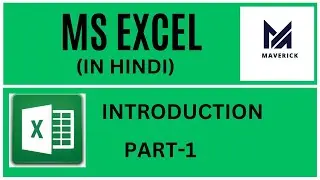 Excel 01- Introduction and Basic formulae's| Learn Excel from basic to Advance in Hindi|