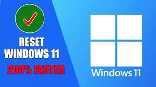 Reset Windows 11 to Factory Settings without losing any Data (Make it 200% Faster)