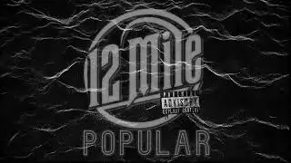 12 Mile - Popular