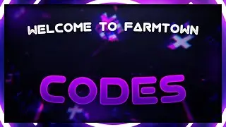 Welcome To Farmtown Codes | NEW CODES