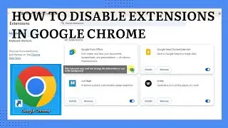 How To Disable Extensions In Google Chrome
