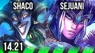 SHACO vs SEJUANI (JGL) | 4/2/6 | KR Diamond | 14.21