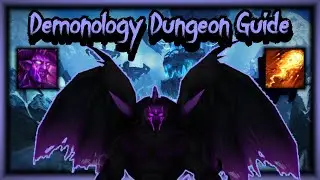 Demonology Warlock Dungeon Guide - WOTLK Classic -  W/ Timestamps