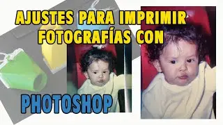 AJUSTES BASICOS PARA IMPRIMIR DIAPOSITIVAS O FOTOGRAFÍAS DEL CIRCO USANDO PHOTOSHOP