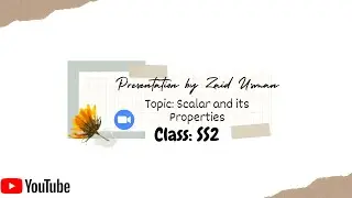 Presentation 8 || Scalar Product and its Application || Vector and Tensor Analysis