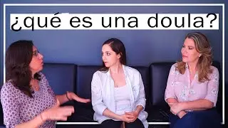 Qué es una doula y cómo tener un parto HUMANIZADO | Julieta Jareda