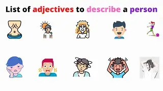 List of adjectives to describe a person - Vocabulary - Improve your English - Speak confidently