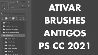 Como ativar os pinceis ( brushe ) antigos no Photoshop CC2021
