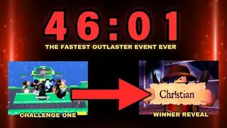 The Fastest Outlaster Event EVER