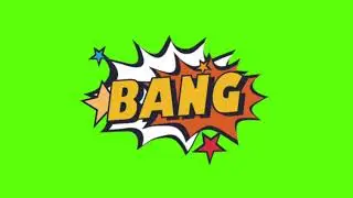 Green Screen Bang! 