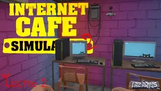 Internet Cafe Simulator 2 ©РАСШИРЯЕМСЯ #2 © Полное прохождение игры на русском