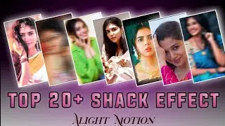Top 20+ shake effect alight motion || alight motion trending shake || alight motion shake Package 🔥