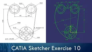 CATIA Sketcher Exercise - Sketch 10