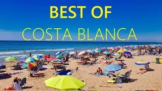 BEST OF COSTA BLANCA SPAIN 2024 🇪🇸  [4K UHD]