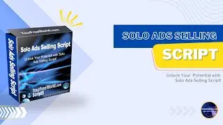 Solo Ads Selling Script Admin Tutorial: Learn How to Use 