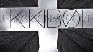 KIKIBØI - Jesus Gonna Come (Original Mix)