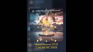 DJ Soda & Hard Lights & Flaremode feat. Storme - Closer To The Sun (Новая Музыка 2021) клубняк