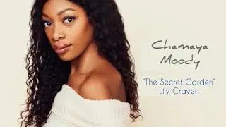 Chamaya Moody - The Secret Garden - Lily Craven