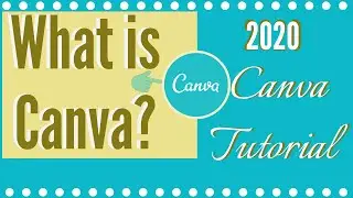 WHAT  IS CANVA? |  INTRODUCTION TO CANVA TOOL 
