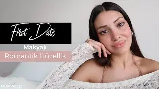 First Date Makyajı 