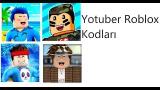 Roblox Youtuber Karakter Kodları