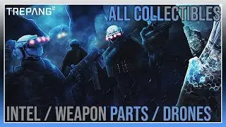 Trepang2 - Intel / Weapon Parts / Drones - All Collectibles