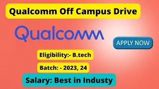 Qualcomm Off Campus Driveb 2024 | Cloud SW Development – Associate Engineer | B.E/B.Tech #jobs