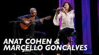 Anat Cohen & Marçello Goncalves | Live At Centrum's Jazz Port Townsend 2019