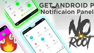Get Andrdoid ( p ) notification panel without root 2018 | by #Hitech..ali